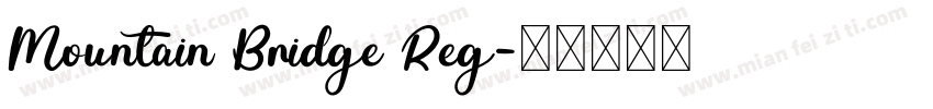 Mountain Bridge Reg字体转换